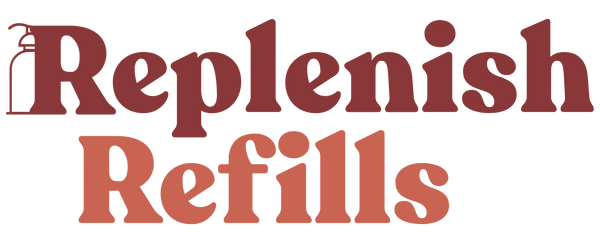 Replenish Refills